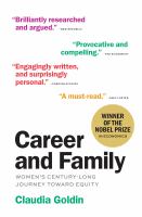 Career and family : women's century-long journey toward equity /