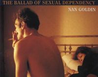 The ballad of sexual dependency /