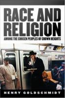 Race and religion among the chosen peoples of Crown Heights /