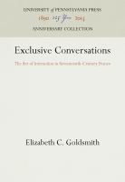 Exclusive Conversations : the Art of Interaction in Seventeenth-Century France /