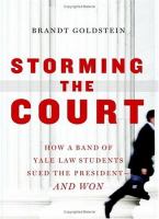 Storming the court : how a band of Yale law students sued the President-- and won /