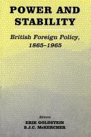 Power and Stability : British Foreign Policy, 1865-1965.
