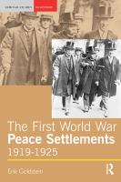 The First World War Peace Settlements, 1919-1925.