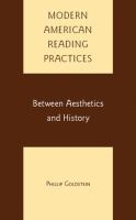 Modern American reading practices : between aesthetics and history /