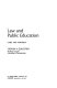 Law and public education : cases and materials /
