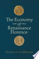 The Economy of Renaissance Florence.