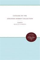 Catalog of the Johannes Herbst Collection. /