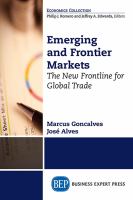 Emerging and Frontier Markets : The New Frontline for Global Trade.