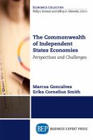 The Commonwealth of Independent States Economies : Perspectives and Challenges.