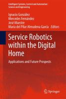 Service robotics within the digital home applications and future prospects /