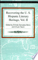 Recovering the U.S. Hispanic Literary Heritage, Volume 2.