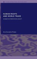 Human rights and world trade hunger in international society /