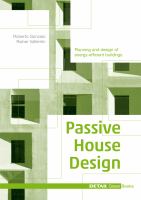 Passive house design planning and design of energy-efficient buildings /