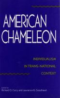 American Chameleon : Individualism in Trans-National Context.