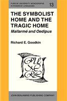 The symbolist home and the tragic home Mallarmé and Oedipus /