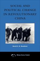 Social and political change in revolutionary China the Taihang Base area in the War of Resistance to Japan, 1937-1945 /