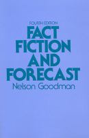 Fact, fiction, and forecast /