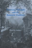 American philosophy and the romantic tradition /