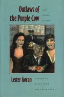 Outlaws of the Purple Cow and Other Stories.