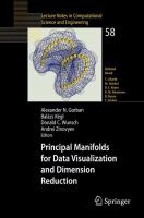 Principal Manifolds for Data Visualization and Dimension Reduction.