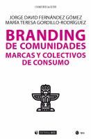 Branding de Comunidades : Marcas y Colectivos de Consumo.