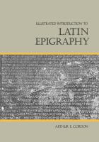 Illustrated introduction to Latin epigraphy /