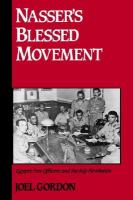 Nasser's blessed movement : Egypt's free officers and the July revolution /