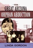 The great Arizona orphan abduction /