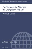 The Transatlantic Allies and the Changing Middle East.