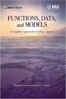 Functions, data and models an applied approach to college algebra /