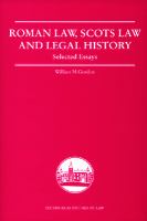 Roman law, Scots law and legal history : selected essays /