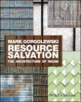Resource salvation the architecture of reuse /