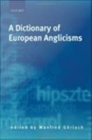 A Dictionary of European Anglicisms : A Usage Dictionary of Anglicisms in Sixteen European Languages.