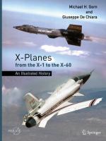 X-Planes from the X-1 to the X-60 An Illustrated History /