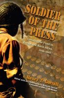 Soldier of the press covering the front in Europe and North Africa, 1936-1943 /