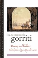 Dreams and realities : selected fiction of Juana Manuela Gorriti /