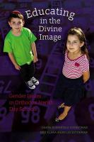 Educating in the divine image : gender issues in Orthodox Jewish day schools /