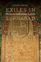 Exiles in Sepharad : the Jewish millennium in Spain /