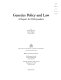 Genetics policy and law : a report for policymakers /