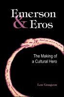 Emerson & Eros : the making of a cultural hero /