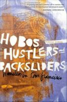 Hobos, hustlers, and backsliders homeless in San Francisco /