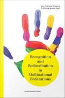 Recognition and Redistribution in Multinational Federations.