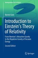 Introduction to Einstein’s Theory of Relativity From Newton’s Attractive Gravity to the Repulsive Gravity of Vacuum Energy /