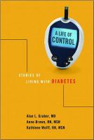 A life of control : stories of living with diabetes /