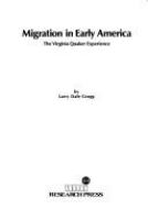 Migration in early America, the Virginia Quaker experience /