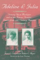 Adeline and Julia : growing up in Michigan and on the Kansas frontier : diaries from 19th-century America /