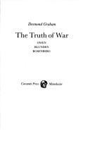 The truth of war : Owen, Blunden, Rosenberg /