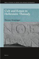 Cult and koinon in Hellenistic Thessaly