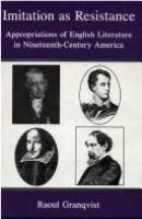 Imitation as resistance : appropriations of English literature in nineteenth-century America /