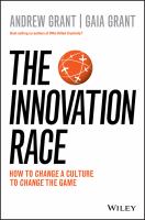 The innovation race how to change a culture to change the game /